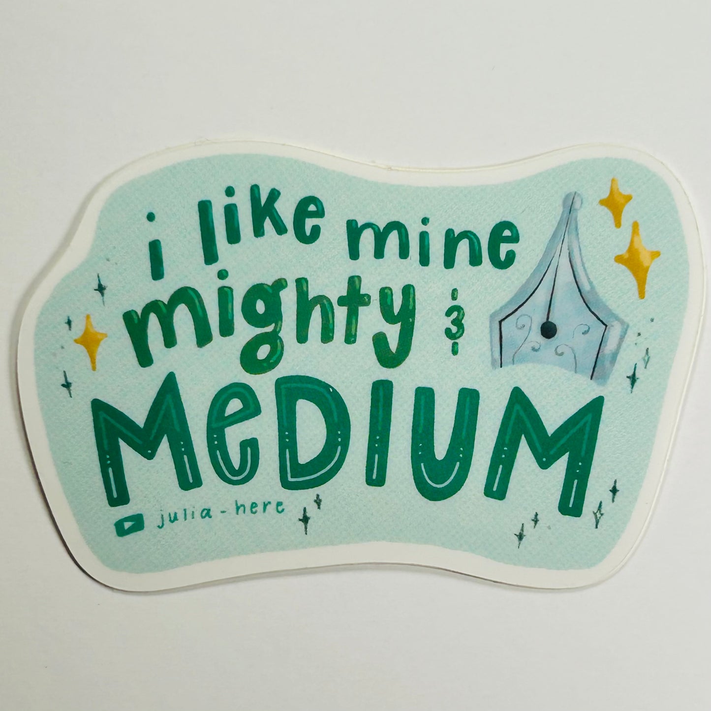 I Like Mine Mighty and Medium sticker