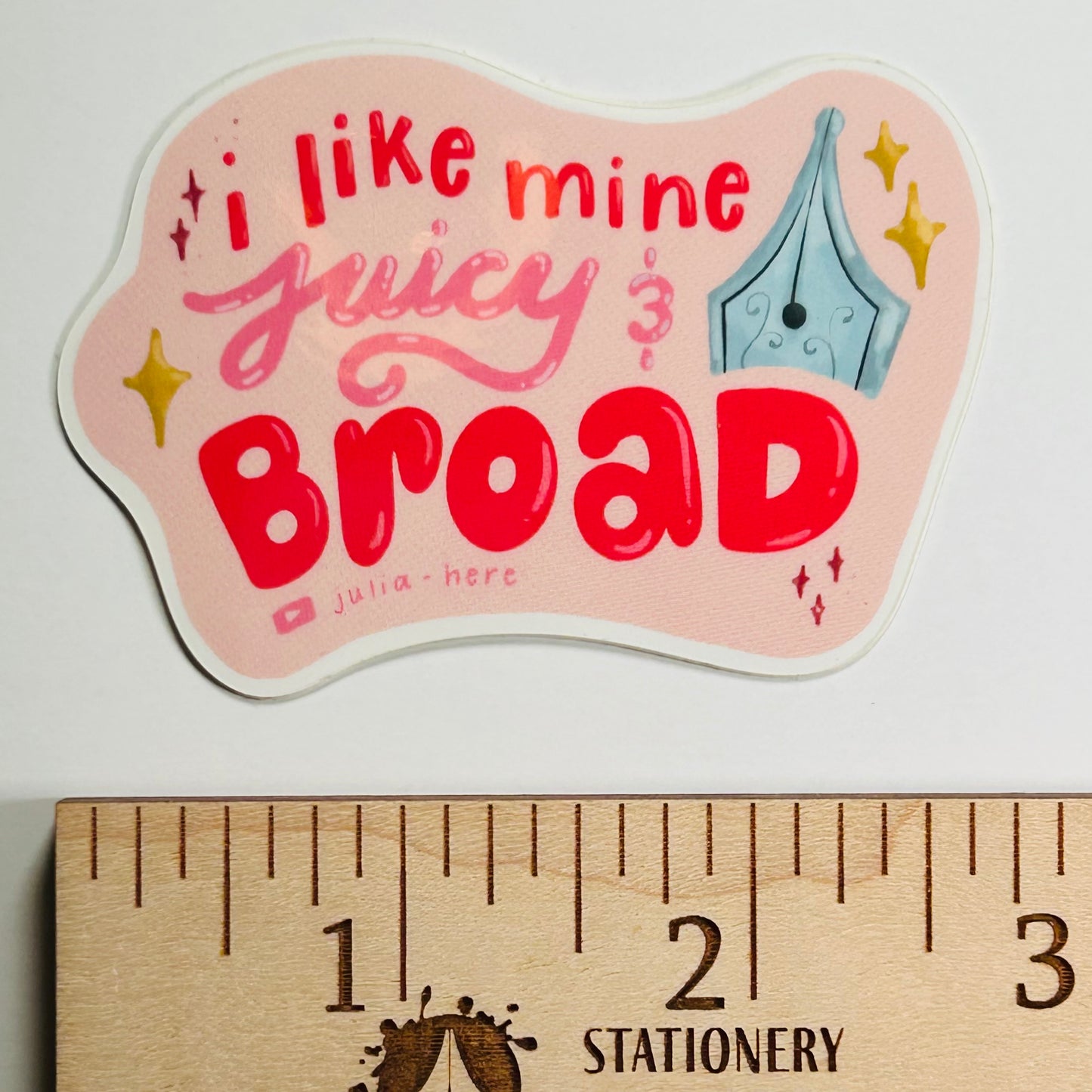 I Like Mine Juicy and Broad sticker