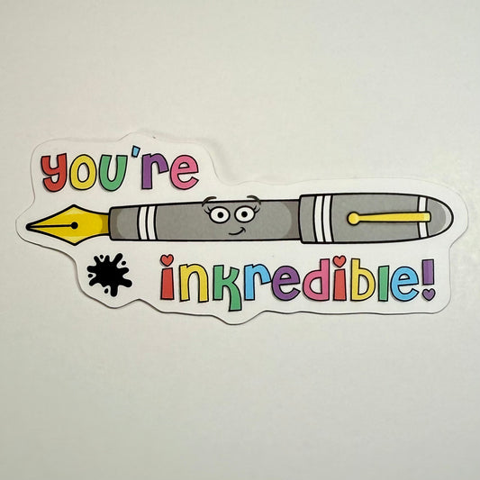 You're Inkredible! sticker