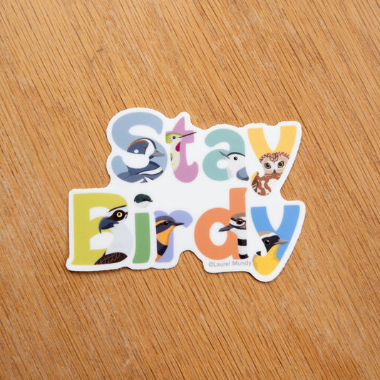Stay Birdy Vinyl Sticker