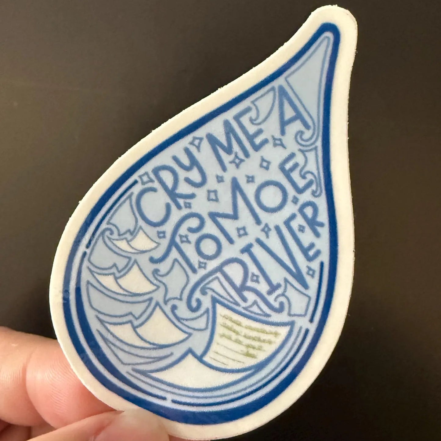 Cry Me a Tomoe River Sticker
