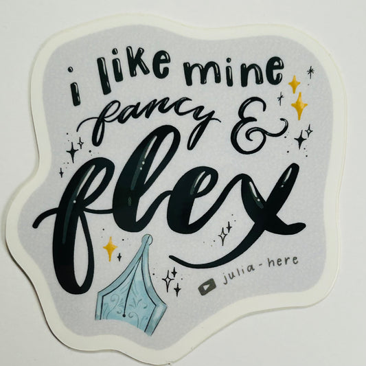 I Like Mine Fancy and Flex sticker