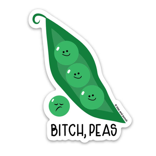 B*tch Peas Vinyl Decal Sticker