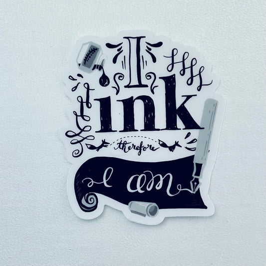 I Ink, Therefore I Am sticker