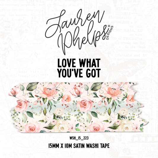 Love What You've Got Washi by Lauren Phelps Design