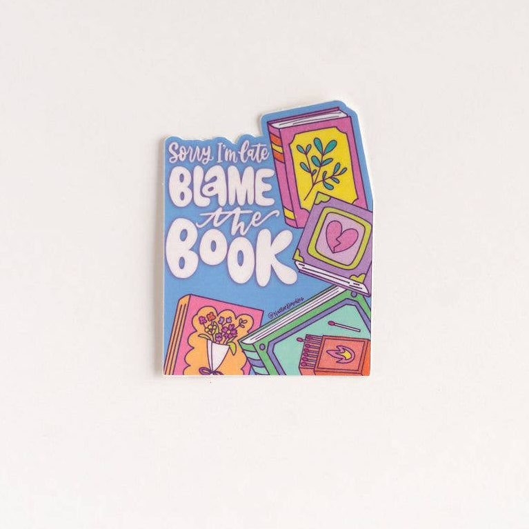 Sorry I'm Late, Blame the Book Vinyl Sticker Decal