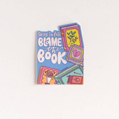 Sorry I'm Late, Blame the Book Vinyl Sticker Decal