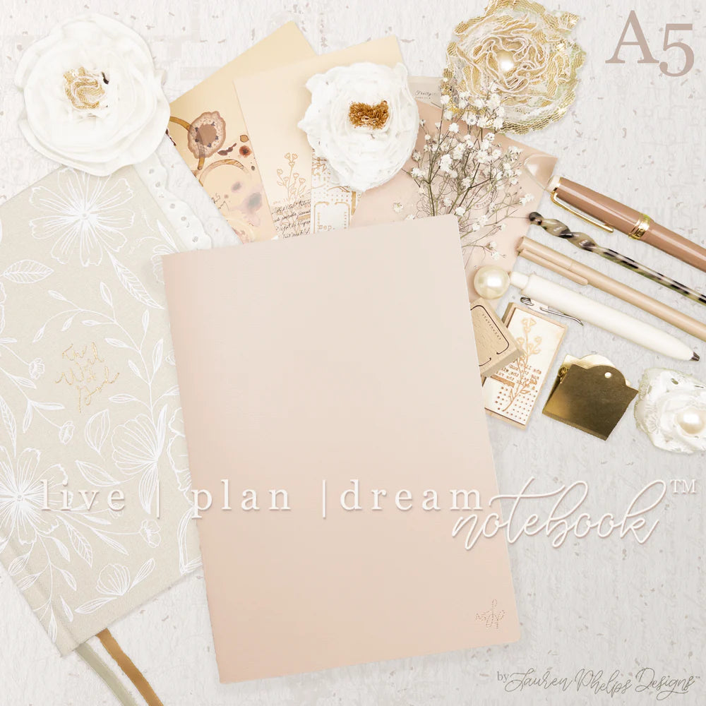 A5 Live | Plan | Dream® Notebook - Tomoe River Paper - Lauren Phelps Design